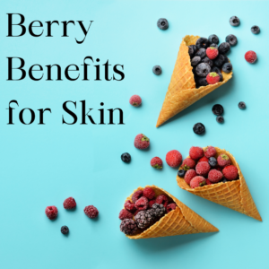 Berry Amazing Benefits for Radiant Skin Berries Benefits for Skin