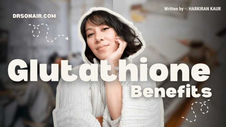 Glutathione benefits for skin whitening drsonair.com