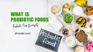 What is Probiotic foods Benefits