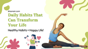 Daily Habits That Can Transform Your Life