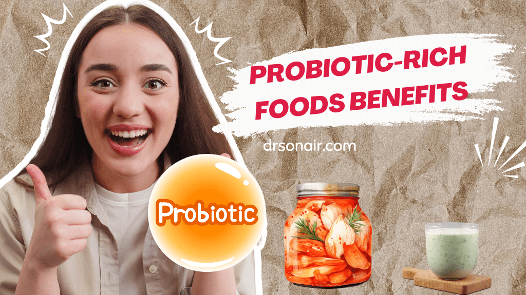probiotic-rich foods benefits