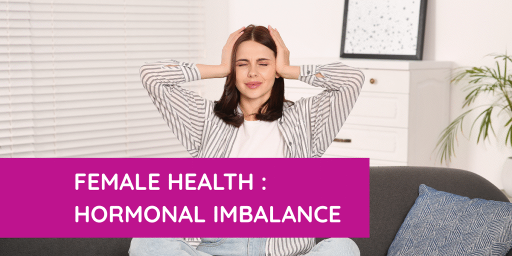 Hormonal Imbalance in Women