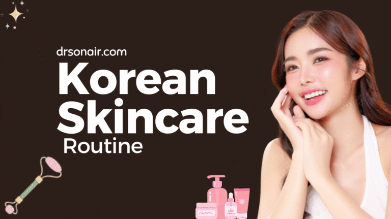 Korean Skincare Routine Explained
