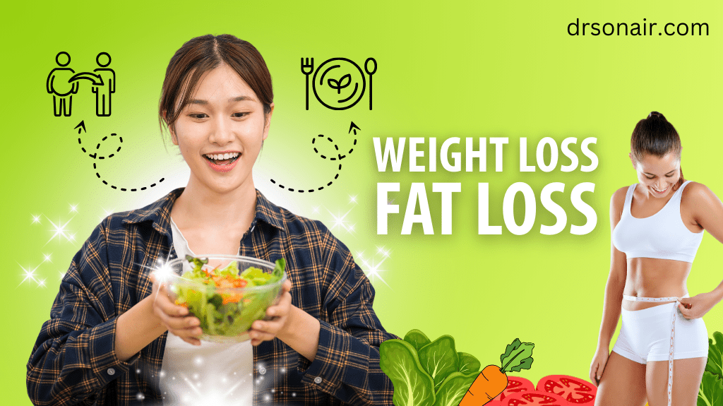 https://drsonair.com/weight-loss-vs-fat-loss-difference-best-diet-2025/