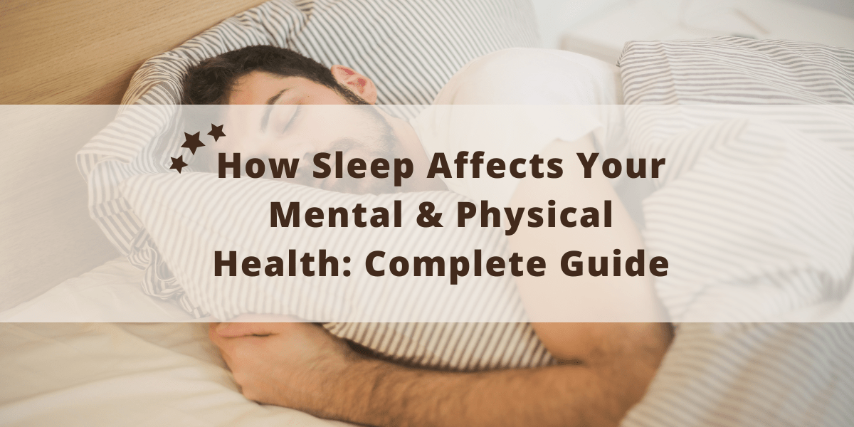 How Sleep Affects Your Mental & Physical Health drsonair