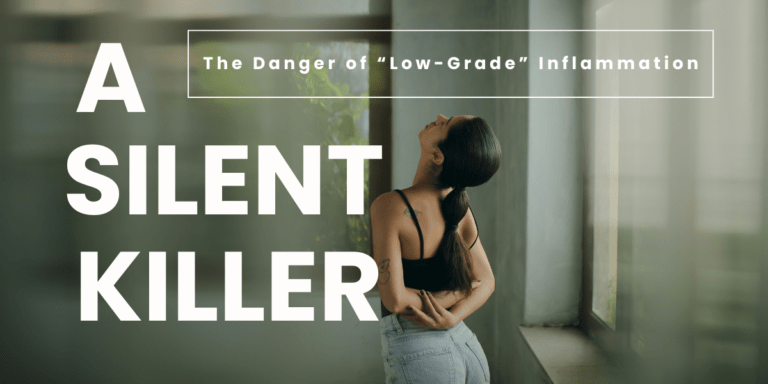 The Danger of Low-Grade Inflammation: A Silent Killer?