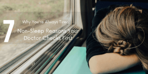 7 Non-Sleep Reasons Your Doctor Checks First health body doctor drsonair.com