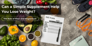 Can a Simple Supplement Help You Lose Weight?