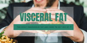 Visceral Fat: The Most Dangerous Fat and How to Get Rid of It Health tips