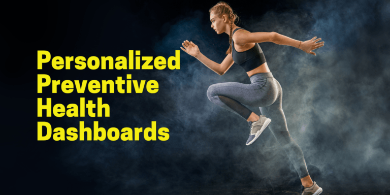 Personalized Preventive Health Dashboards